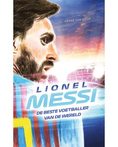 Lionel Messi - de beste voetballer van de wereld