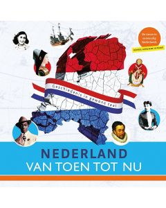 Nederland van toen tot nu 