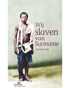 Wij slaven van Suriname